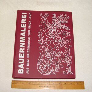 Vtg 1973 BAUERNMALEREI, Erica Lenz Folk Art/Peasant Painting Design/Pattern Book